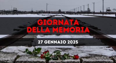 GIORNATA DELLA MEMORIA: 27 Gennaio 2025